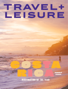 Travel + Leisure, Destination of the Year 2024: Costa Rica